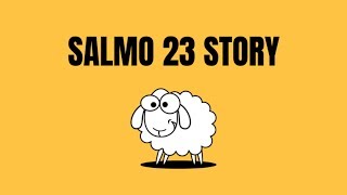 Salmo 23 Story