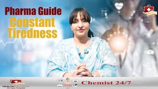 Pharma Guide l Constant Tiredness l Dr Adina Aslam l Healthsolutions