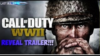 CALL OF DUTY WORLD WAR 2 REVEAL TRAILER!!!