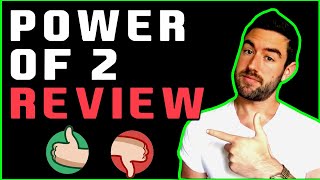 Power of 2 Review - DON'T JOIN BEFORE WATCHING!