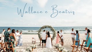 CASAMENTO WALLACE E BEATRIZ - PRAIA DA RESERVA - EMOCIONANTE