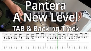 [TAB + Backing Track] Pantera - A New Level (440Hz D Standard)