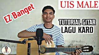 (GITAR TUTORIAL) UIS MALE - USMAN GINTING | LAGU KARO TERBARU 2020