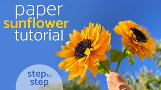 Paper Sunflower Tutorial | How to Make Paper Flowers