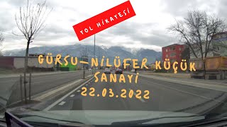 Gürsu-Nilüfer Küçük Sanayi 22 03 2022