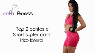 Nath Fitness - Moda Na Web | Top nadador 2 pontos e short com frizo lateral