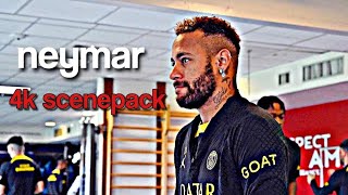 《~NEYMAR JR 4K SCENEPACK || FREE TO USE FOR EDITS•》