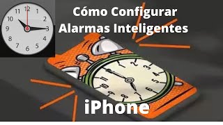 Cómo Administrar Las Alarmas y el Modo Sueño en iPhone