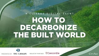 How to Decarbonize the Built World Presentation: Marie-Claude Lavoie, Concordia