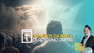 Códigos da Bíblia - O retorno do Rei