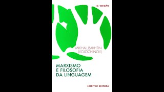 MARXISMO E FILOSOFIA DA LINGUAGEM AULA 9 - CAPÍTULO 8