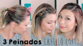 3 Peinados Para Cabello Corto