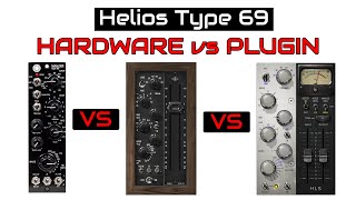 Helios Type 69 Equalizer | Hardware vs Plugins