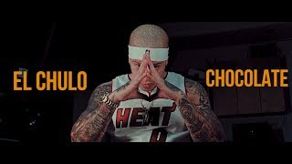 El Chulo X Chocolate - Las Pu