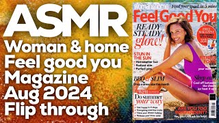 Whispered ASMR Magazine Page Flipping August 2024 Woman & Home Feel Good You, StevenAntonyASMR