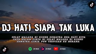 DJ HATI SIAPA TAK LUKA DAN TAKKAN KECEWA BOOTLEG | FREE FLM