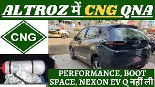 Tata Altroz After Market CNG QnA || TATA ALTROZ CNG Performance || Boot Space|| Altroz CNG Mileage||