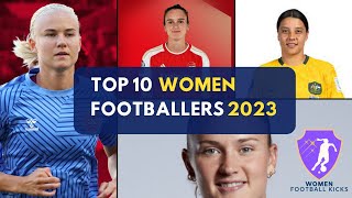 Top 10 women footballers of 2023 | top 10 female footballers of 2023 | best female footballers