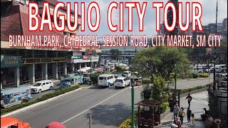 Baguio City - Burnham Park, Session Road, Baguio Cathedral, City Market, SM City