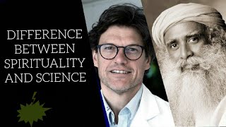 What is the difference between Science and Spirituality | Sadhguru and Neurologist |