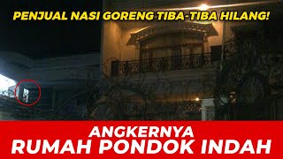 MISTERI RUMAH PONDOK INDAH YANG SANGAT ANGKER! | MALAM MISTIS 4