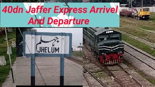 40Dn Jaffer Express Arrivel And Departure Jhelum Station|Pakistan Trains Fast Action