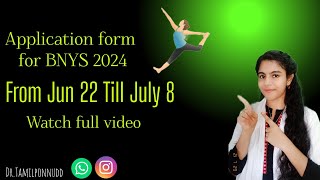 Application form for BNYS 2024 @dr_tamil_ponnu_dd20