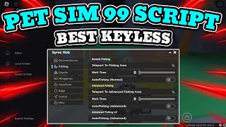 Pet simulator 99 Auto Fishing Script Keyless | Auto Quest | Auto Dig and many more