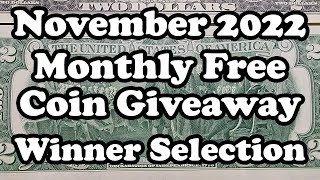 November 2022 Monthly Free Coin Giveaway Winner Selection Video - Michael Kittle Rare Coins