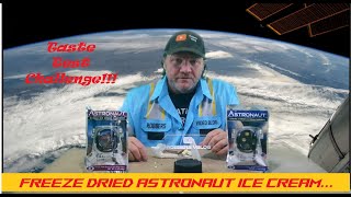 Taste Test Challenge...Astronaut freeze dried Ice Cream Bars... Is it real Ice Cream??