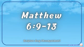 Matthew 6:9-13 (Accompaniment)