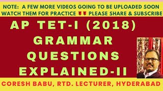 AP TET - I (2018) GRAMMAR QUESTIONS EXPLAINED-II