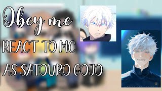 | Obey me react to Mc as Gojo Satoru |  [1/1]