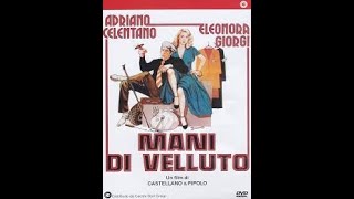 Mani di velluto.Film Commedia/Drammatico ‧ 1h 40m