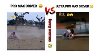 pro max driver vs ultra pro max driver #memes#funnymemes#virolvidio#virolmeme