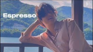 Espresso ~ Taehyung (FMV)