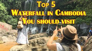 Top 5 Majestic Waterfalls You Should go to visit in Cambodia 2024