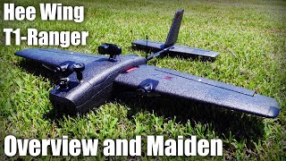 Hee Wing T1-Ranger Overview and Maiden Flight