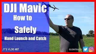 How to safely hand launch and catch your DJI Mavic Pro