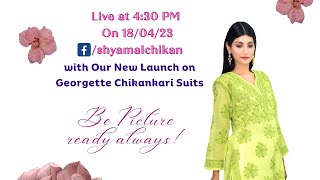 NEW LAUNCH on Georgette Fabric | Get your pick now | Shyamal Chikan | Lucknow