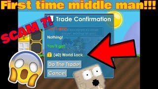 FIRST TIME Middlemanning! SCAMMED?! l Growtopia