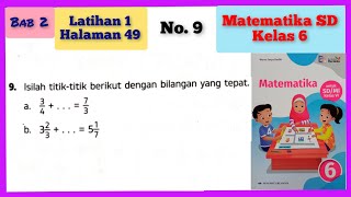 9 | Latihan 1 Halaman 49 No. 9 a-b Matematika Kelas 6 Kurikulum Merdeka Bab 2 Operasi Hitung