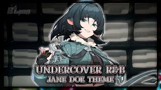 Zenless Zone Zero: Undercover R&B [Jane Doe Theme] | EPIC VERSION