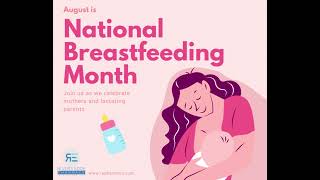 National Breastfeeding Month! #NationalBreastfeedingMonth #CelebrateMotherhood #SupportingMoms