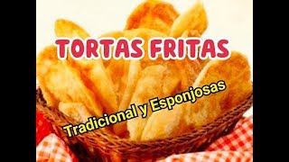 TORTAS FRITAS ( SOPAIPILLAS)-2 VERSIONES TRADICIONAL Y ESPONJOSAS. TRUCO PARA QUE SALGAN PERFECTAS!!