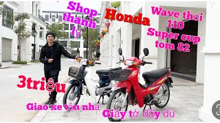 Honda super cub custom 82 Máy Nhật/ Wave Thái 110 /Shop Thanh lý chỉ từ 3triệu giao xe tận nh