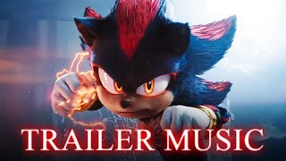 Sonic The Hedgehog 3 - Trailer Music