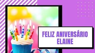 FELIZ ANIVERSÁRIO ELAINE