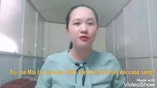 Tại sao nên lựa chọn R&B Việt Nam làm nơi để kinh doanh thay đổi cuộc sống?