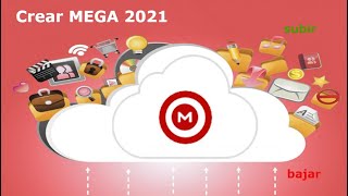 COMO crear una cuenta MEGA pc | 2021| subir, bajar y COMPARTIR ARCHIVOS  a MEGA y   COMO USAR MEGA